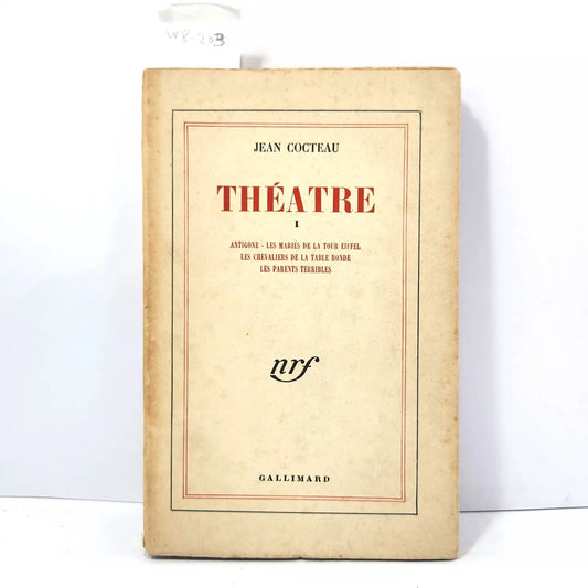 Théatre I y Théatre II, Tomo I: Antigone - Les mariés de la tour Eiffel - Les chevaliers de la table ronde - Les parents terribles. Tomo II: Les monstres sacrés - La machine a écrire -Renaud et Armide - L'aigle a deux tétes.