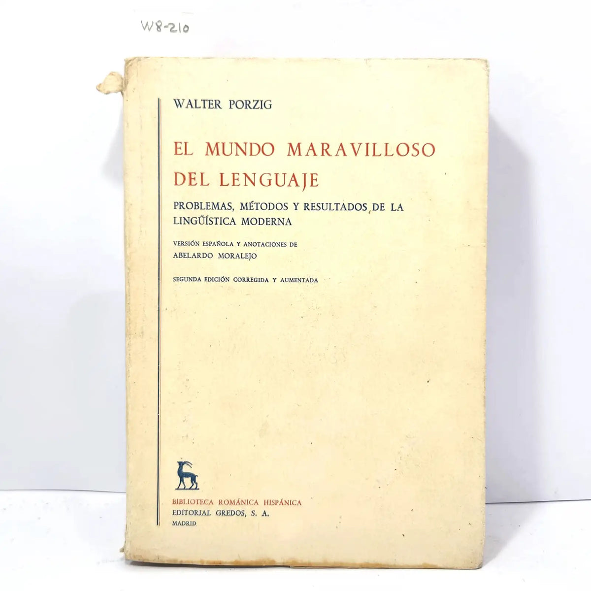 El mundo maravilloso del lenguaje. — PORZIG, Walter.