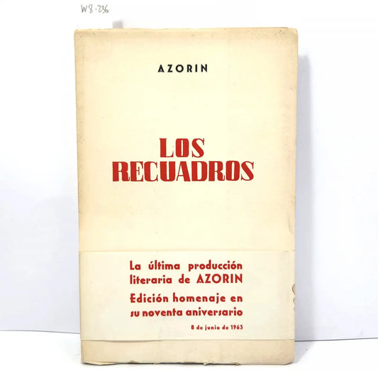 Los Recuadros. — AZORÍN.