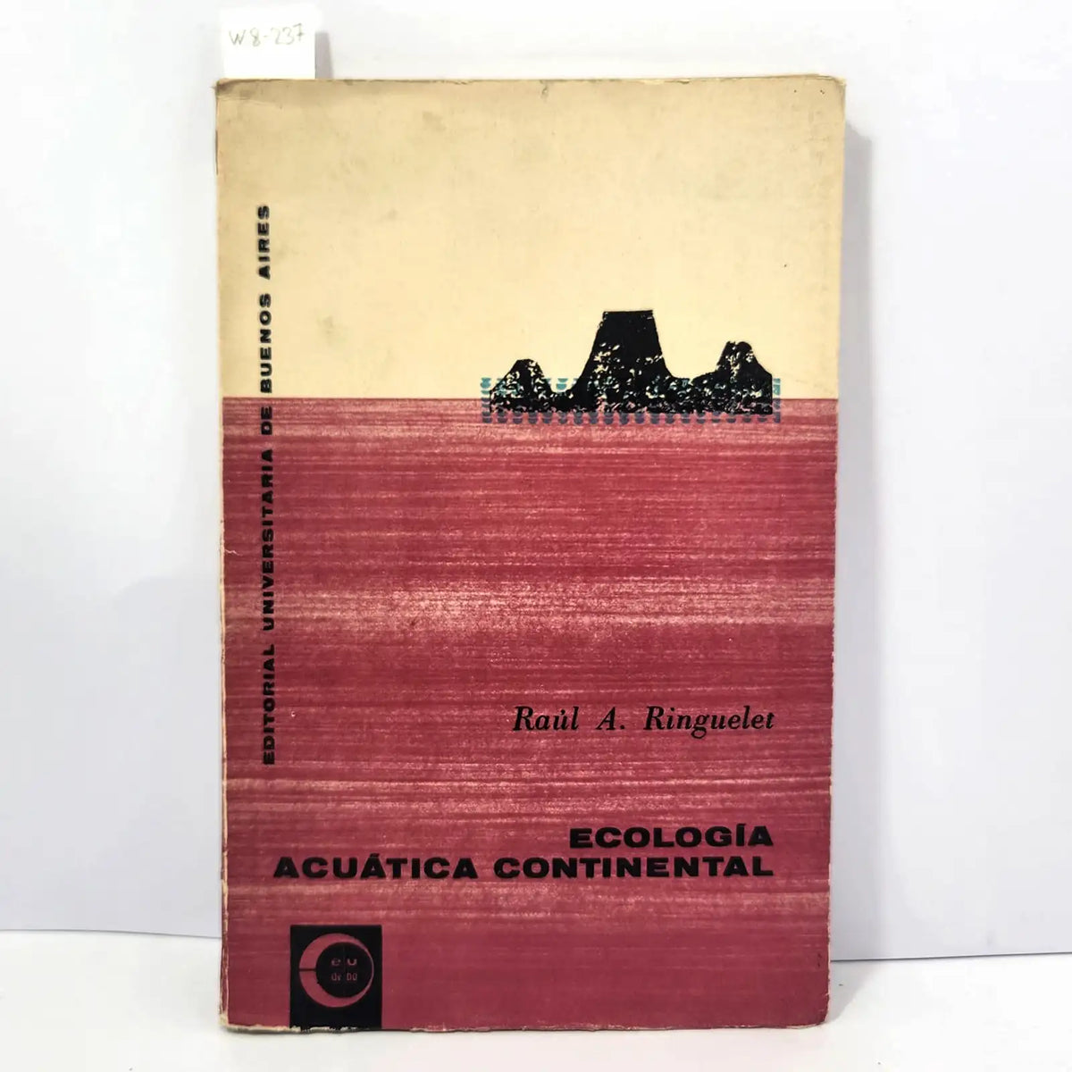 Ecología Acuática Continental. — RINGUELET, Raúl A.