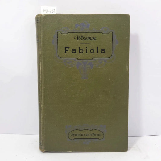 Fabiola. — Cardenal WISEMAN.