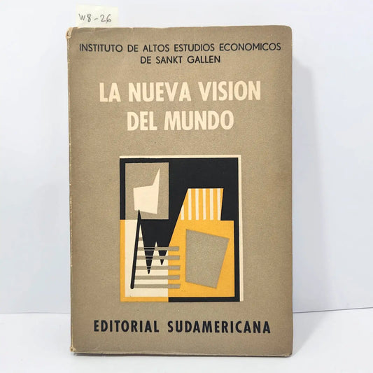 La nueva visión del mundo. — V.V. A.A.