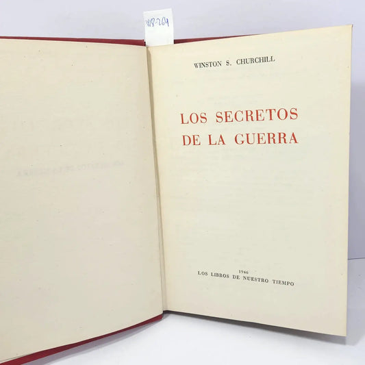 Los secretos de la guerra. — CHURCHHILL, Winston S.