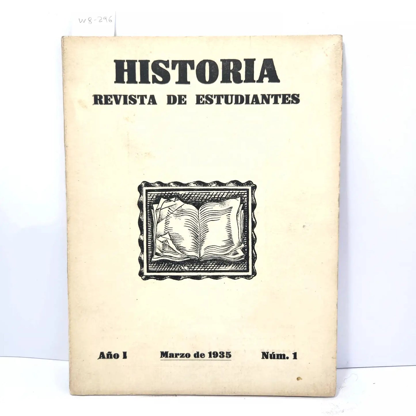 Historia. Revista de Estudiantes. Año I, marzo de 1935, núm 1.