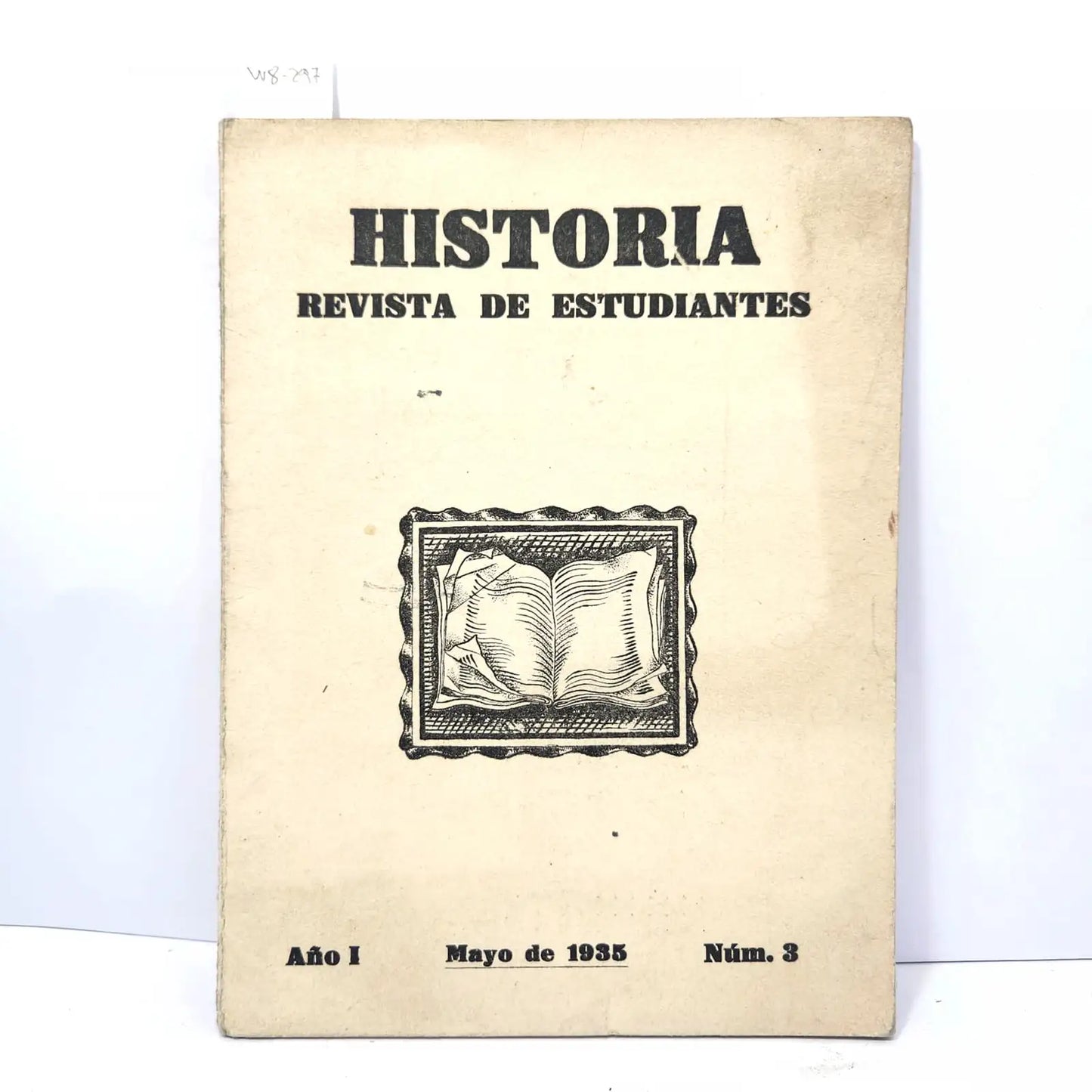 Historia. Revista de Estudiantes. Año I, mayo de 1935, núm 3.