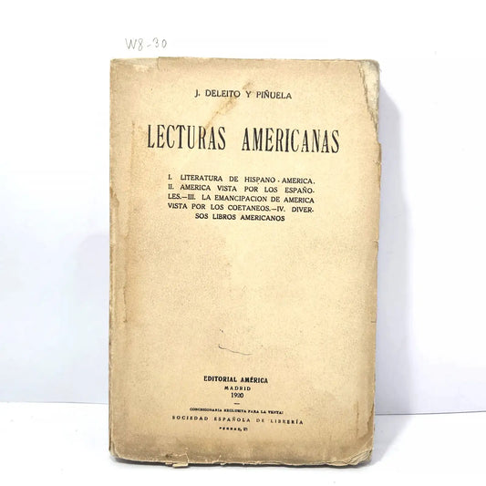 Lecturas americanas. — DELEITO y PIÑUELA, J.