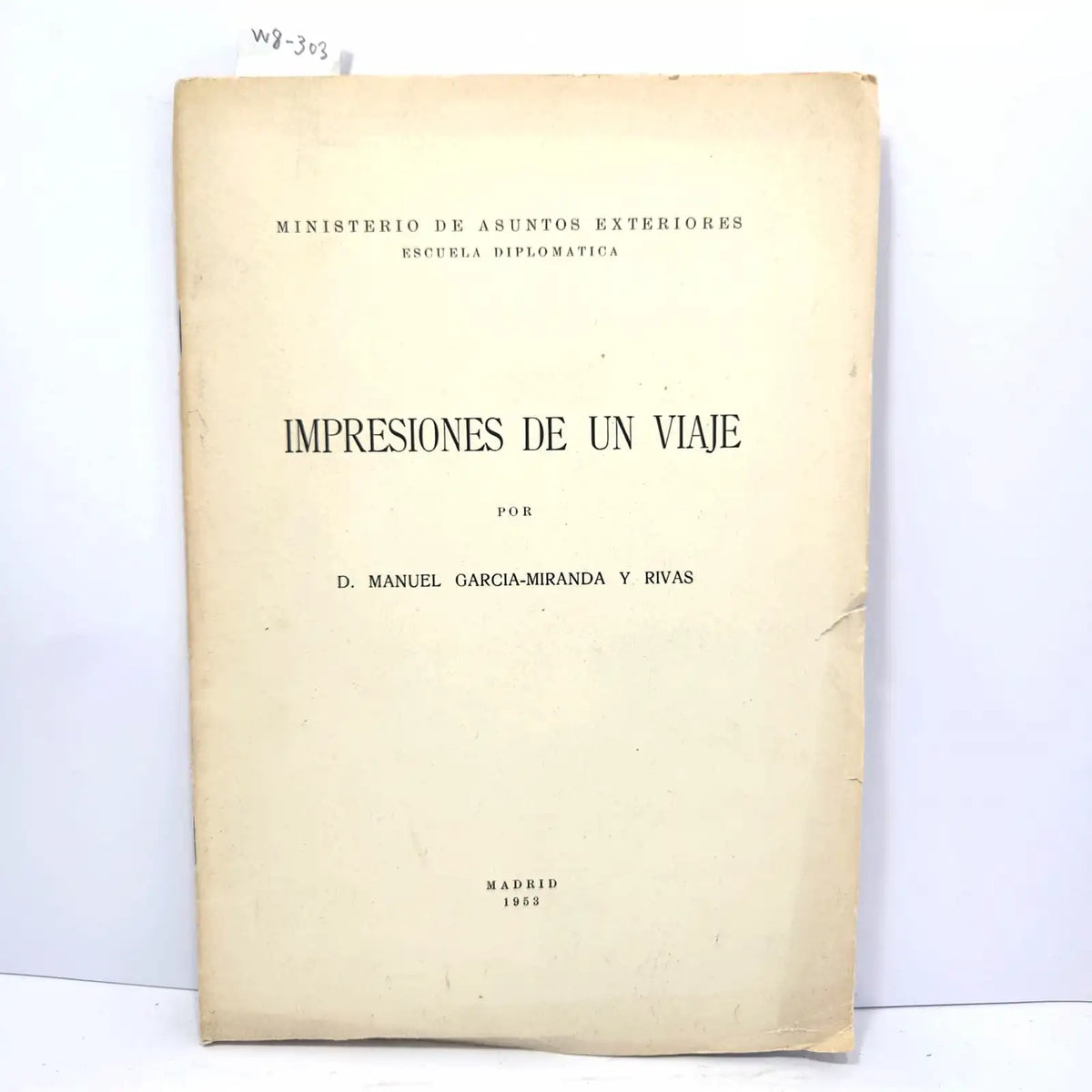 Impresiones de un viaje. — GARCÍA-MIRANDA y RIVAS, Manuel.