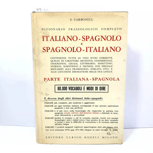 Dizionario Fraseológico completo (Tomo con la parte italiano-spagnolo).