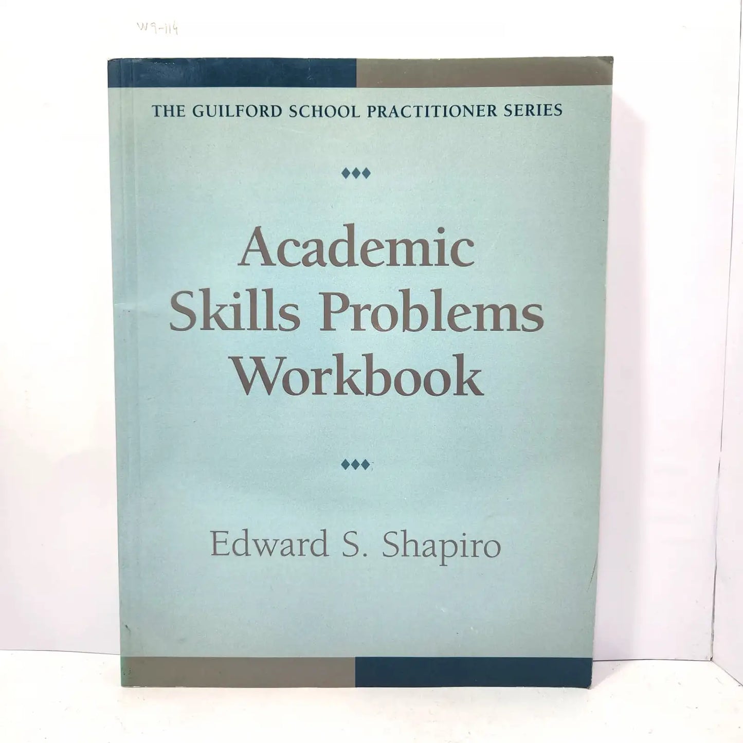 Academic Skills Problems Workbook.