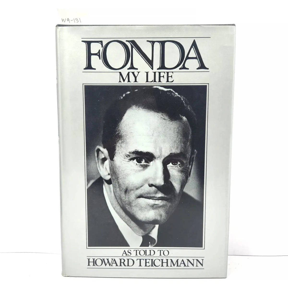 Fonda: my life. — TEICHMANN, Howard.