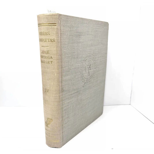 Obras completas José Ortega y Gasset. Tomo IV: (1929-1933)