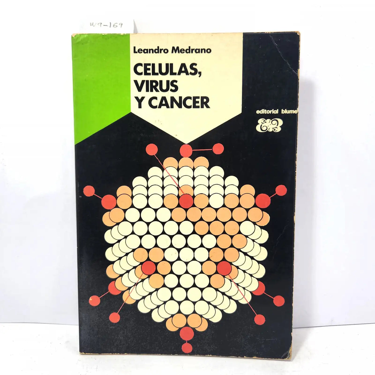 Células, virus y cáncer. — MEDRANO, Leandro.