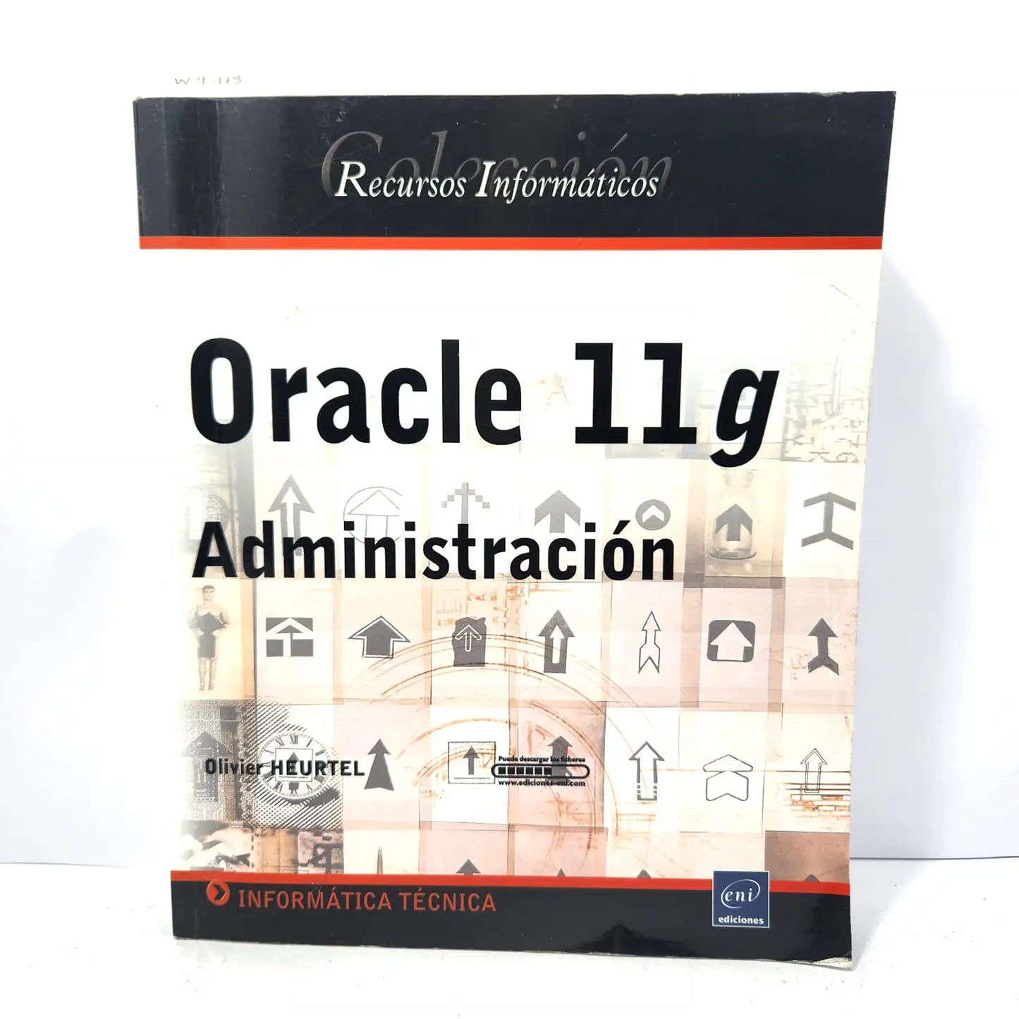 Recursos informáticos. Oracle 11g. Administración.