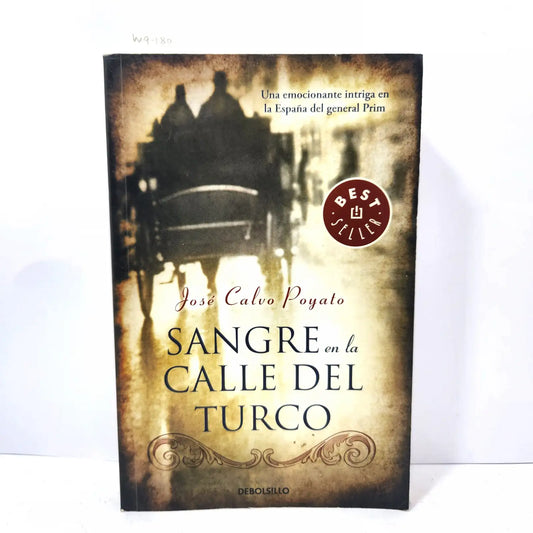 Sangre en la calle del Turco. — CALVO POYATO, José.