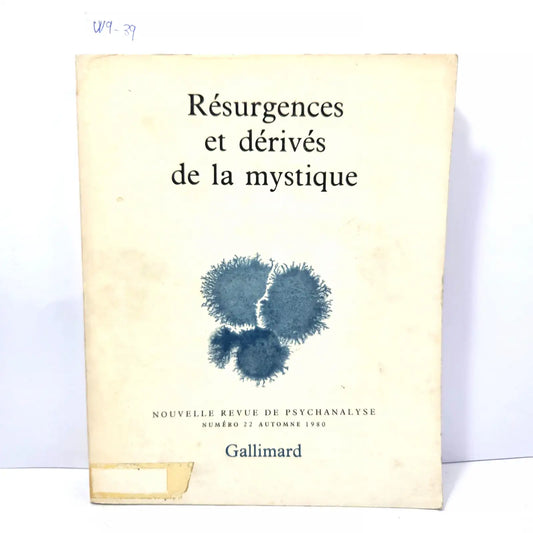 Résrgences et dérivés de la mystique. — V.V. A.A.