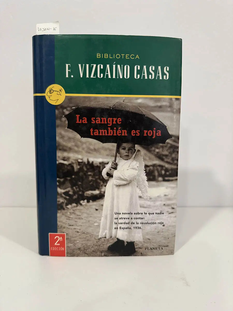 La sangre también es roja. — VIZCAÍNO CASAS, F.